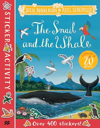 The Snail and the Whale Sticker Book The Snail and the Whale Sticker Book