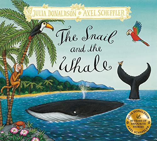 The Snail and the Whale: Hardback Gift Edition von Macmillan Children's Books