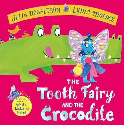The Tooth Fairy and the Crocodile: a magical adventure - perfect for any child with a wobbly tooth! The Tooth Fairy and the Crocodile: a magical adventure - perfect for any child with a wobbly tooth!