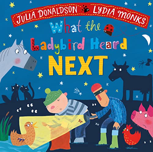 What the Ladybird Heard Next von Macmillan Children's Books