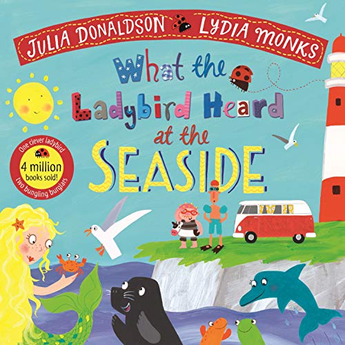 What the Ladybird Heard at the Seaside (What the Ladybird Heard, 4)