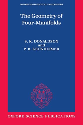 The Geometry of Four-Manifolds (Oxford Mathematical Monographs)