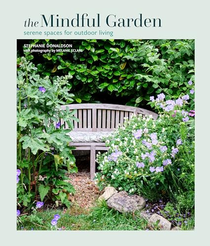 Mindful Garden: Serene Spaces for Outdoor Living