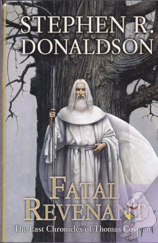 Fatal Revenant (The Last Chronicles of Thomas Covenant, Band 2)