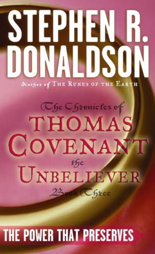 Power That Preserves: 3 (The First Chronicles: Thomas Covenant the Unbeliever, Band 3)