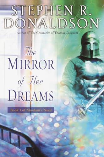 The Mirror of Her Dreams (Mordant's Need, Band 1)