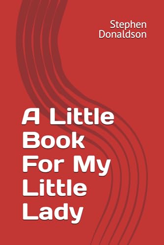 A Little Book For My Little Lady von Independently published