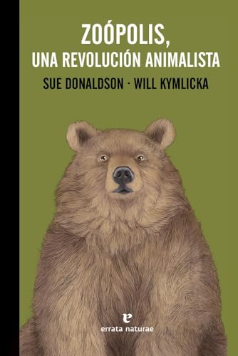 Zoópolis, un arevolución animalista (La muchacha de dos cabezas) von ERRATA NATURAE EDITORES (UDL)