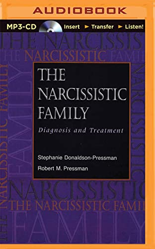 The Narcissistic Family: Diagnosis and Treatment