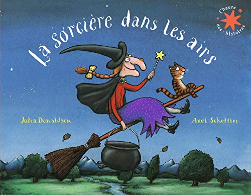 La sorcière dans les airs La sorcière dans les airs