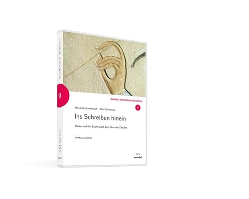 Ins Schreiben hinein: Kinder auf der Suche nach dem Sinn der Zeichen (WELTWISSEN in Kindergarten, Familie und Schule: 23 Filme aus 23 Jahren)
