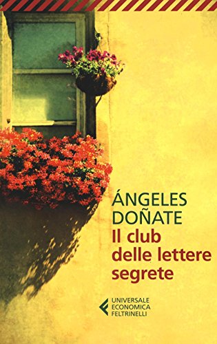 Il club delle lettere segrete (Universale economica, Band 8893) von Universale Economica