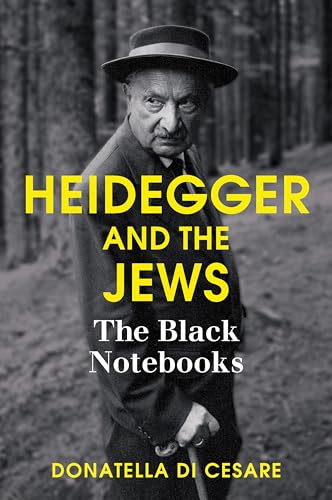 Heidegger and the Jews: The Black Notebooks von Polity