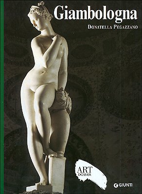 Giambologna (Dossier d'art, Band 220) von Giunti Editore