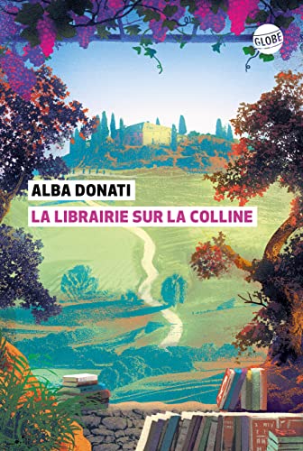 La Librairie sur la colline von EDITEUR GLOBE