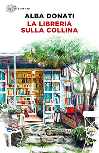 La libreria sulla collina (Super ET) von Einaudi