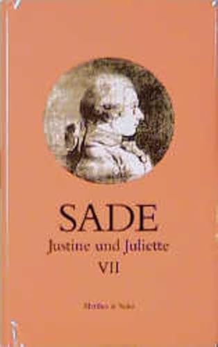 Justine und Juliette 07: Justine und Juliette, 10 Bde., Bd.7