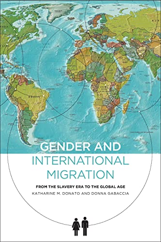 Gender and International Migration: From the Slavery Era to the Global Age