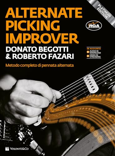 Alternate Picking Improver Special Edition: Metodo Di Pennata Alternata von Volonté e Co