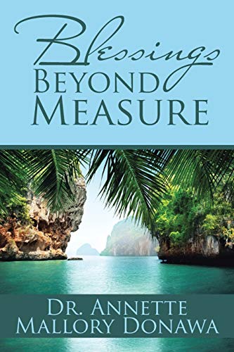 Blessings Beyond Measure von Xlibris