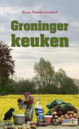 Groninger keuken von Uitgeverij Passage