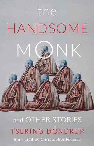 The Handsome Monk and Other Stories (Weatherhead Books on Asia)