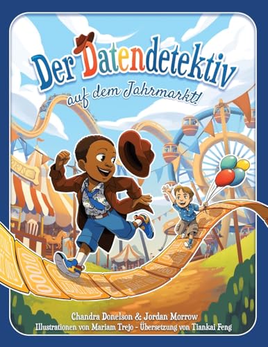 Der Datendetektiv auf dem Jahrmarkt! von Technics Publications, LLC