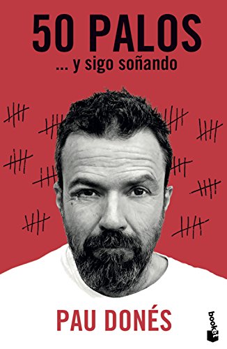 50 palos: ... y sigo soñando (Actualidad)