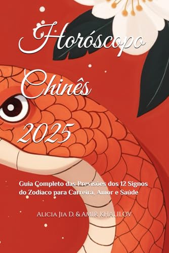 Horóscopo Chinês 2025: Guia Completo das Previsões dos 12 Signos do Zodíaco para Carreira, Amor e Saúde (2025 Horoscope Predictions) Horóscopo Chinês 2025: Guia Completo das Previsões dos 12 Signos do Zodíaco para Carreira, Amor e Saúde (2025 Horoscope Predictions) von Independently published