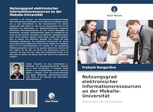 Nutzungsgrad elektronischer Informationsressourcen an der Mekelle-Universität: Elektronische Informationsquellen von Verlag Unser Wissen