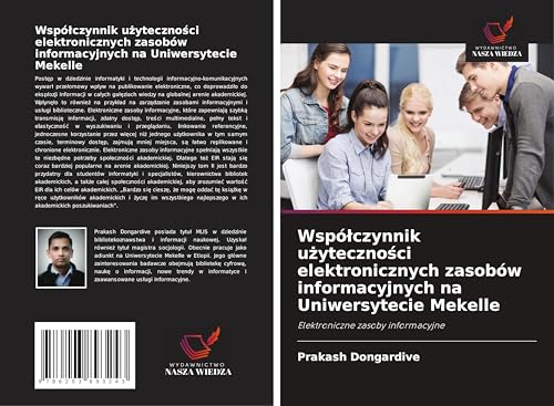 Wspó¿czynnik u¿yteczno¿ci elektronicznych zasobów informacyjnych na Uniwersytecie Mekelle: Elektroniczne zasoby informacyjne von Wydawnictwo Nasza Wiedza