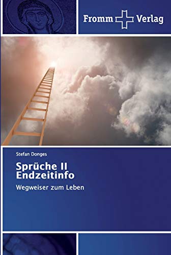 Sprüche II Endzeitinfo: Wegweiser zum Leben von Fromm Verlag