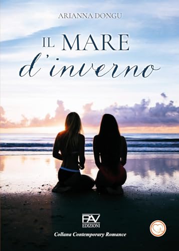 Il mare d'inverno (Contemporary romance) von Pav Edizioni
