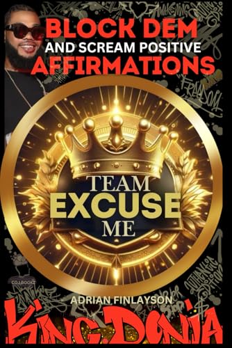 Block Dem And Scream Positive affirmations von COJ BOOKZ PUBLISHING