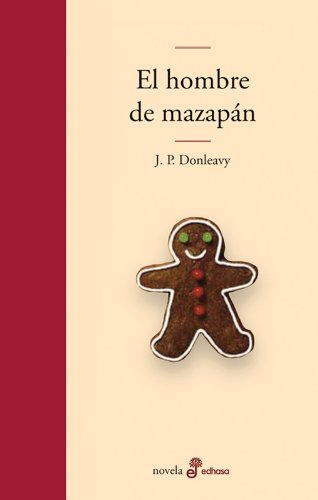El hombre de mazapán (Edhasa Literaria) von Edhasa