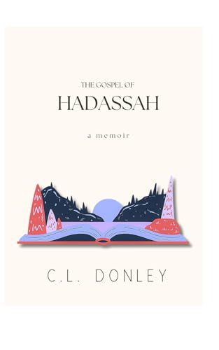 The Gospel of Hadassah von Bowker