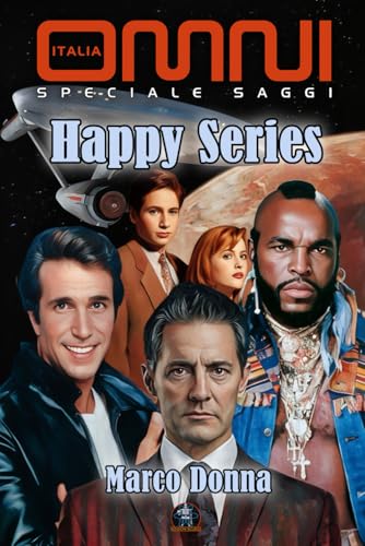 Happy series: Guida alle serie TV statunitensi di culto von Independently published