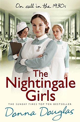 The Nightingale Girls: (Nightingales 1) von Arrow