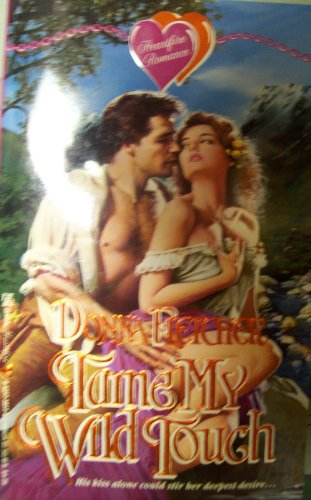 Tame My Wild Touch (Heartfire Romance) von Heartfire