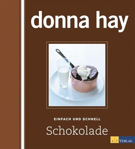Schokolade - Einfach und schnell Schokolade - Einfach und schnell