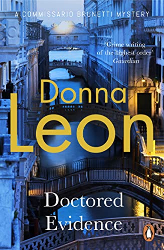 Doctored Evidence: (Brunetti 13) (A Commissario Brunetti Mystery)