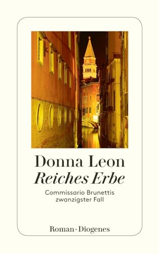 Reiches Erbe: Commissario Brunettis zwanzigster Fall (detebe)