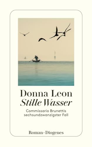 Stille Wasser: Commissario Brunettis sechsundzwanzigster Fall (detebe)