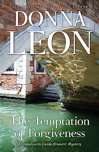 The Temptation of Forgiveness (Commissario Guido Brunetti Mystery, 27, Band 27) von Atlantic Monthly Press