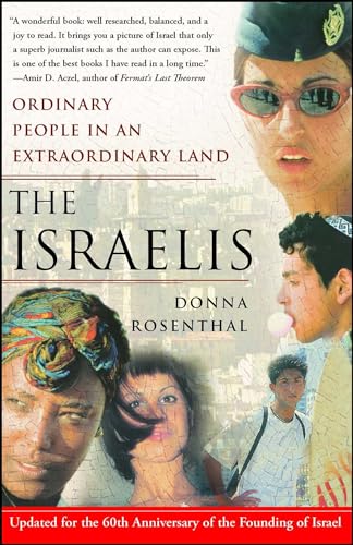 The Israelis: Ordinary People in an Extraordinary Land, Updated in 2008 for the 60th Anniversary of the Founding of Israel von Free Press