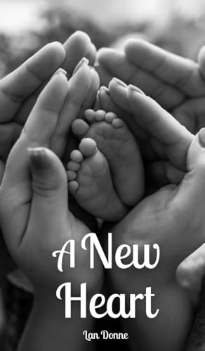 A New Heart von Swan Charm Publishing