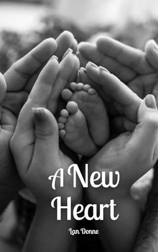 A New Heart von Swan Charm Publishing