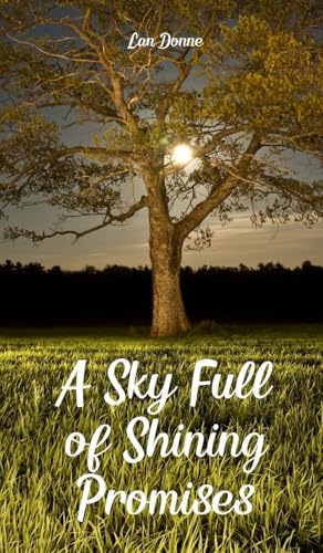 A Sky Full of Shining Promises von Swan Charm Publishing