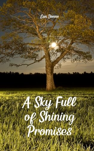 A Sky Full of Shining Promises von Swan Charm Publishing