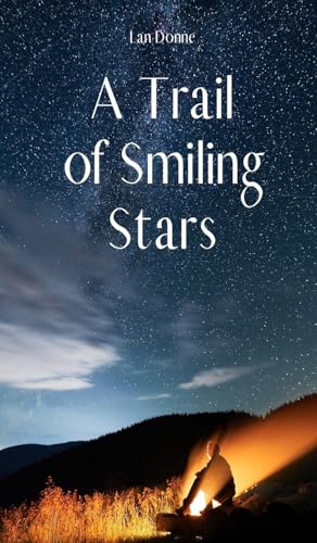 A Trail of Smiling Stars von Swan Charm Publishing